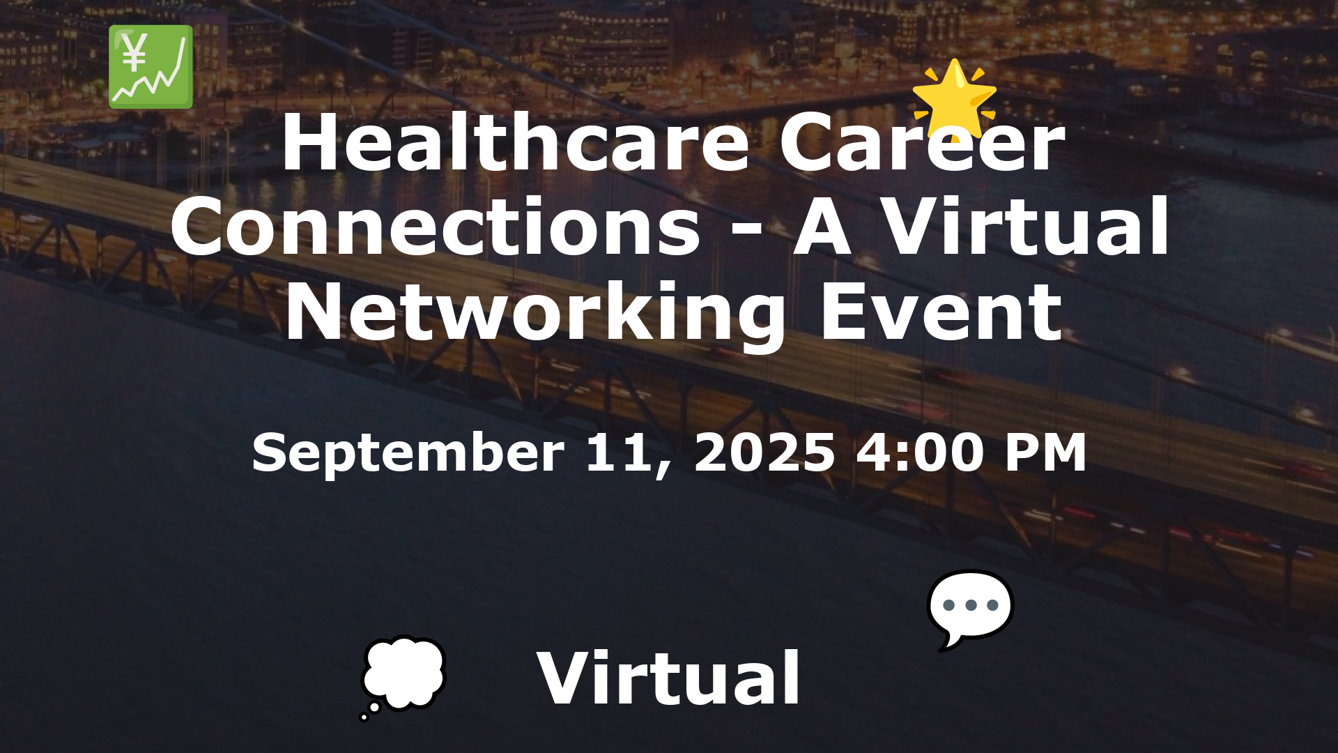 Healthcare Career Connections - A Virtual Networking Event event image